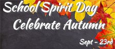 School Spirit Day - Celebrate Autumn